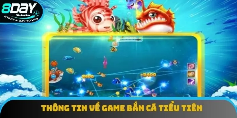 Thông tin về game bắn cá tiểu tiên dành chơ bạn mới